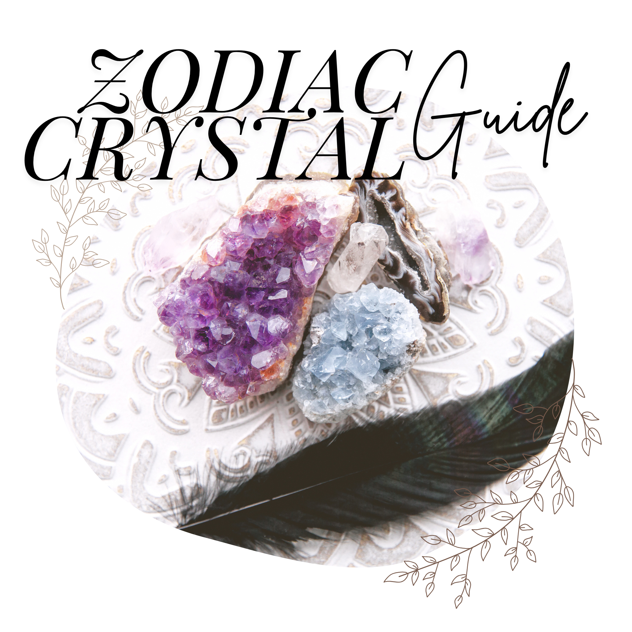 Zodiac Crystal Guide