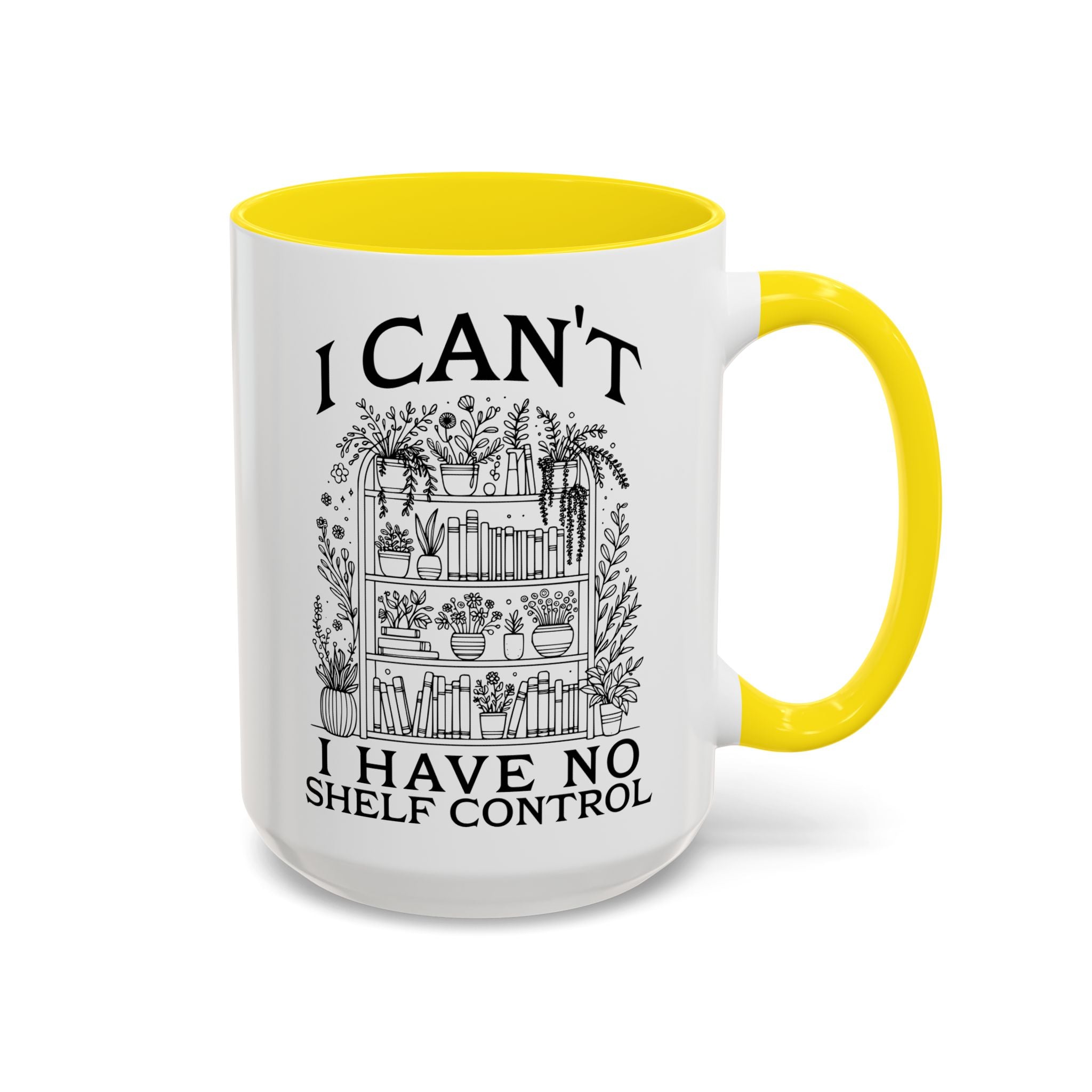 Funny "I Can't — I Have No Shelf Control" Accent Mug (15oz)