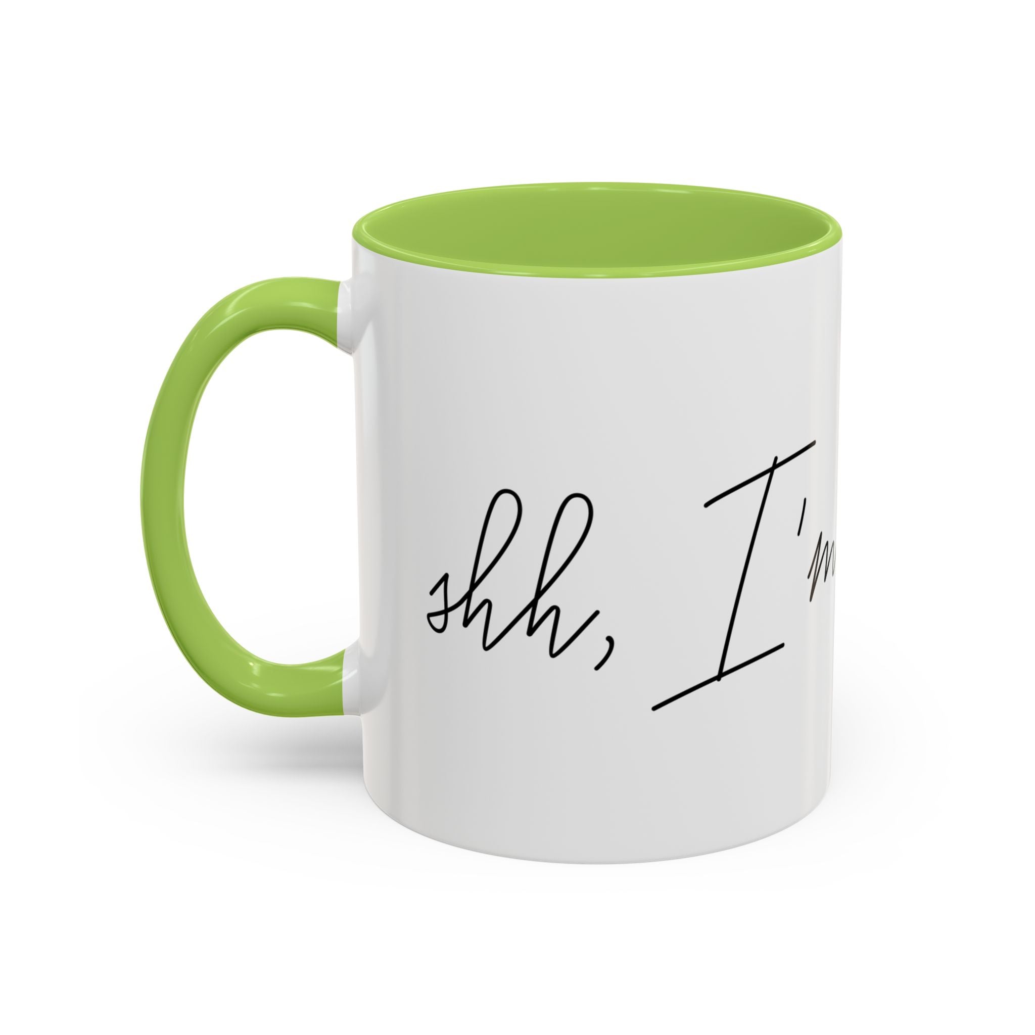 "Shh, I'm Manifesting" Accent Coffee Mug — Funny Minimal 11/15oz
