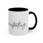 "Shh, I'm Manifesting" Accent Coffee Mug — Funny Minimal 11/15oz