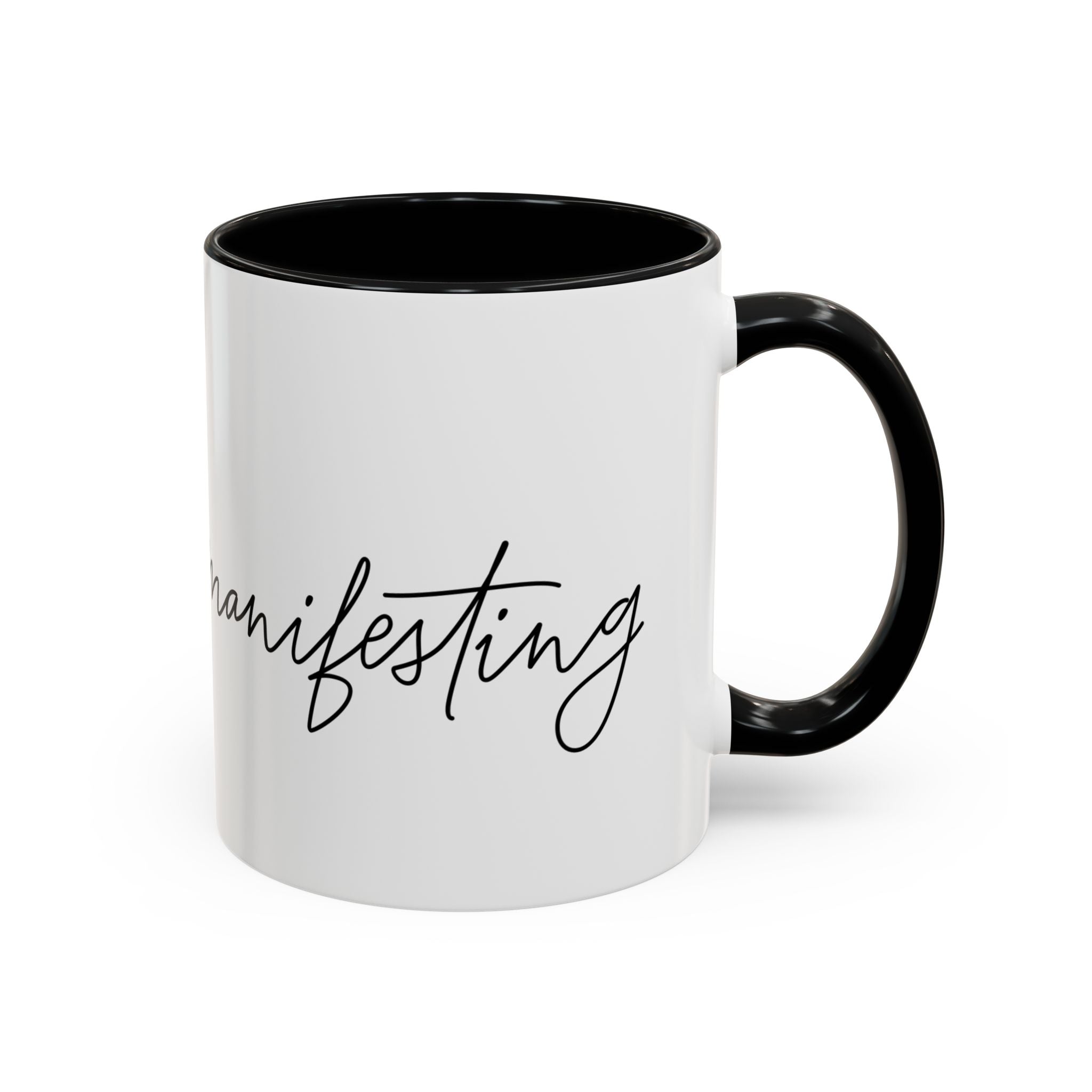 "Shh, I'm Manifesting" Accent Coffee Mug — Funny Minimal 11/15oz
