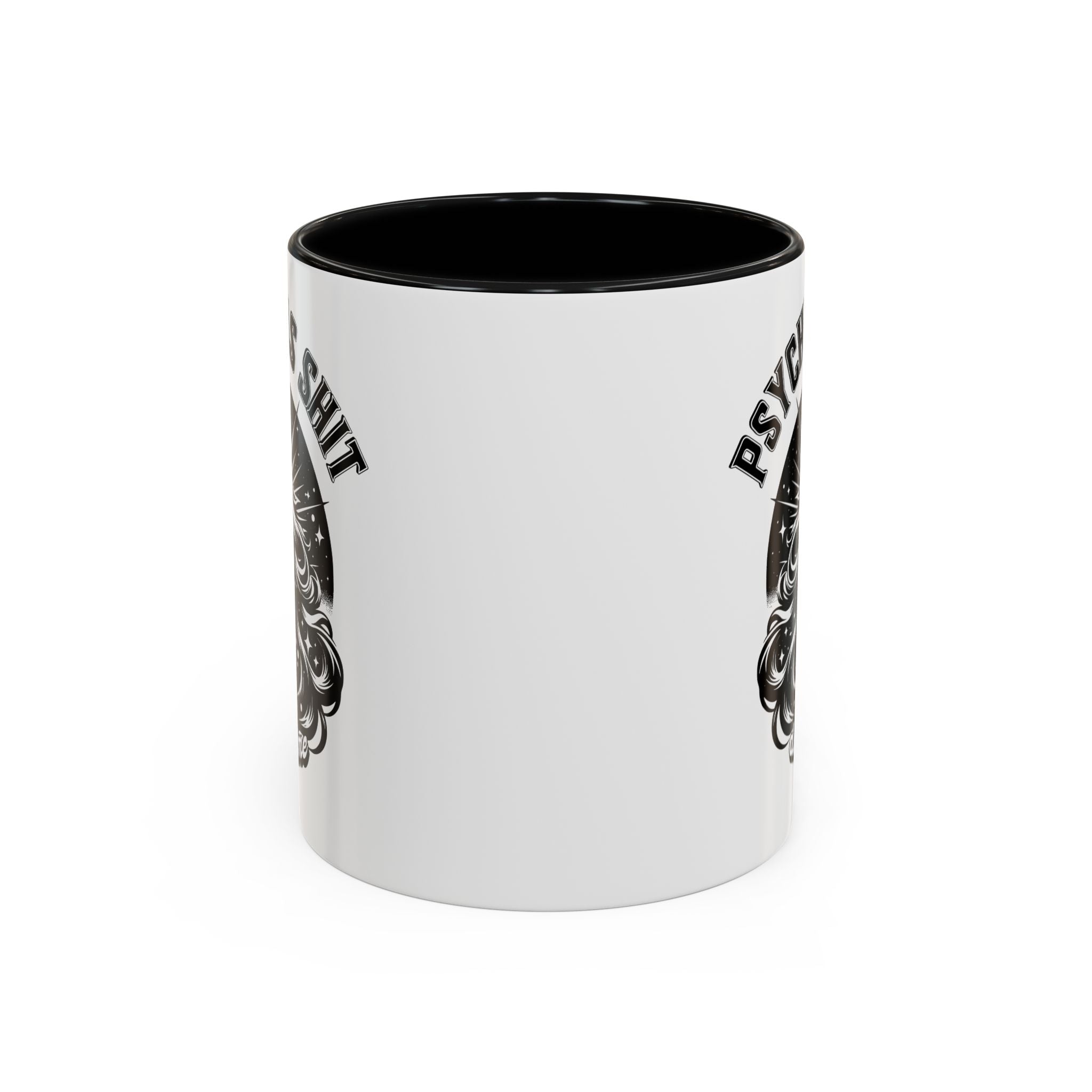 Funny "Psychic As Sh*t, Don't Try Me" Accent Mug — 11/15oz, multiple colors