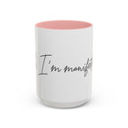 "Shh, I'm Manifesting" Accent Coffee Mug — Funny Minimal 11/15oz