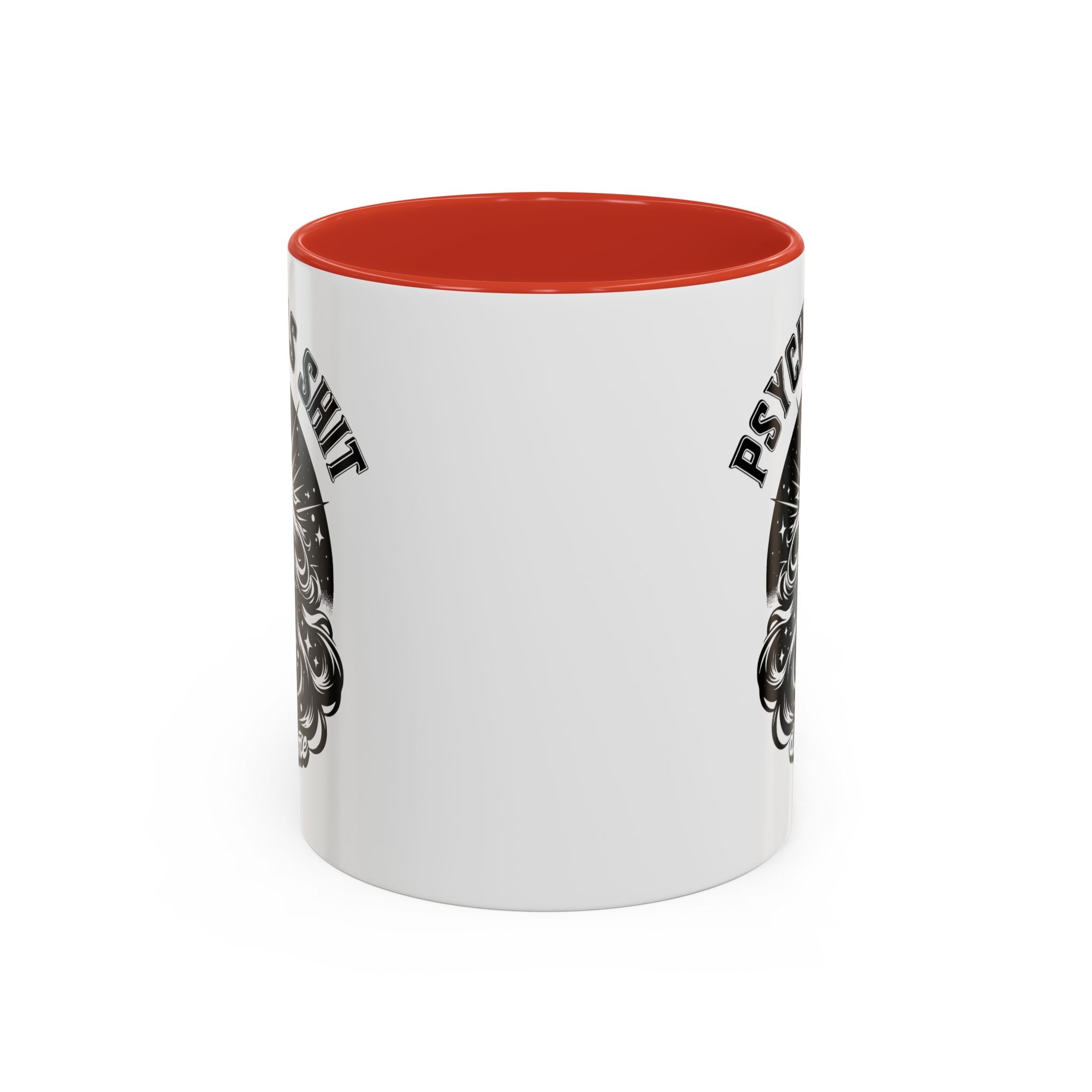 Funny "Psychic As Sh*t, Don't Try Me" Accent Mug — 11/15oz, multiple colors