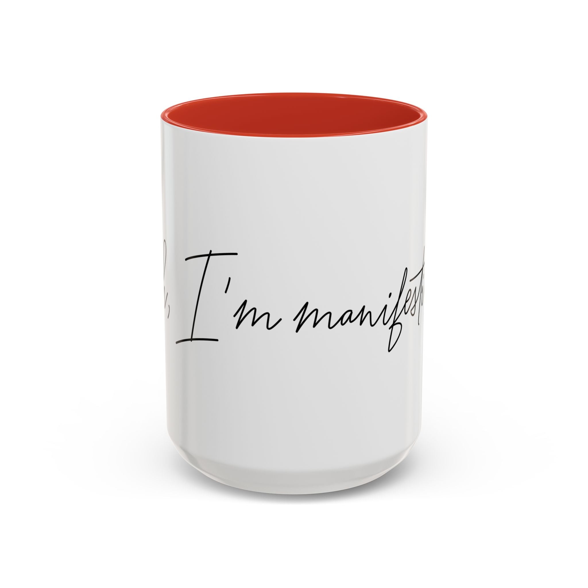 "Shh, I'm Manifesting" Accent Coffee Mug — Funny Minimal 11/15oz