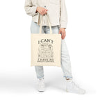 Tote Bag — "I Can't, I Have No Shelf Control" Funny Pack-Rat Canvas Tote, natural