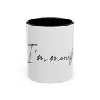 "Shh, I'm Manifesting" Accent Coffee Mug — Funny Minimal 11/15oz