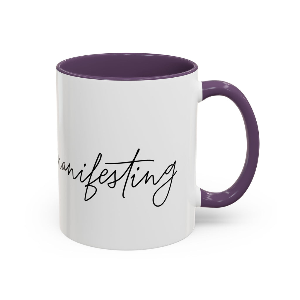 "Shh, I'm Manifesting" Accent Coffee Mug — Funny Minimal 11/15oz