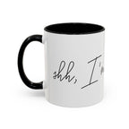 "Shh, I'm Manifesting" Accent Coffee Mug — Funny Minimal 11/15oz