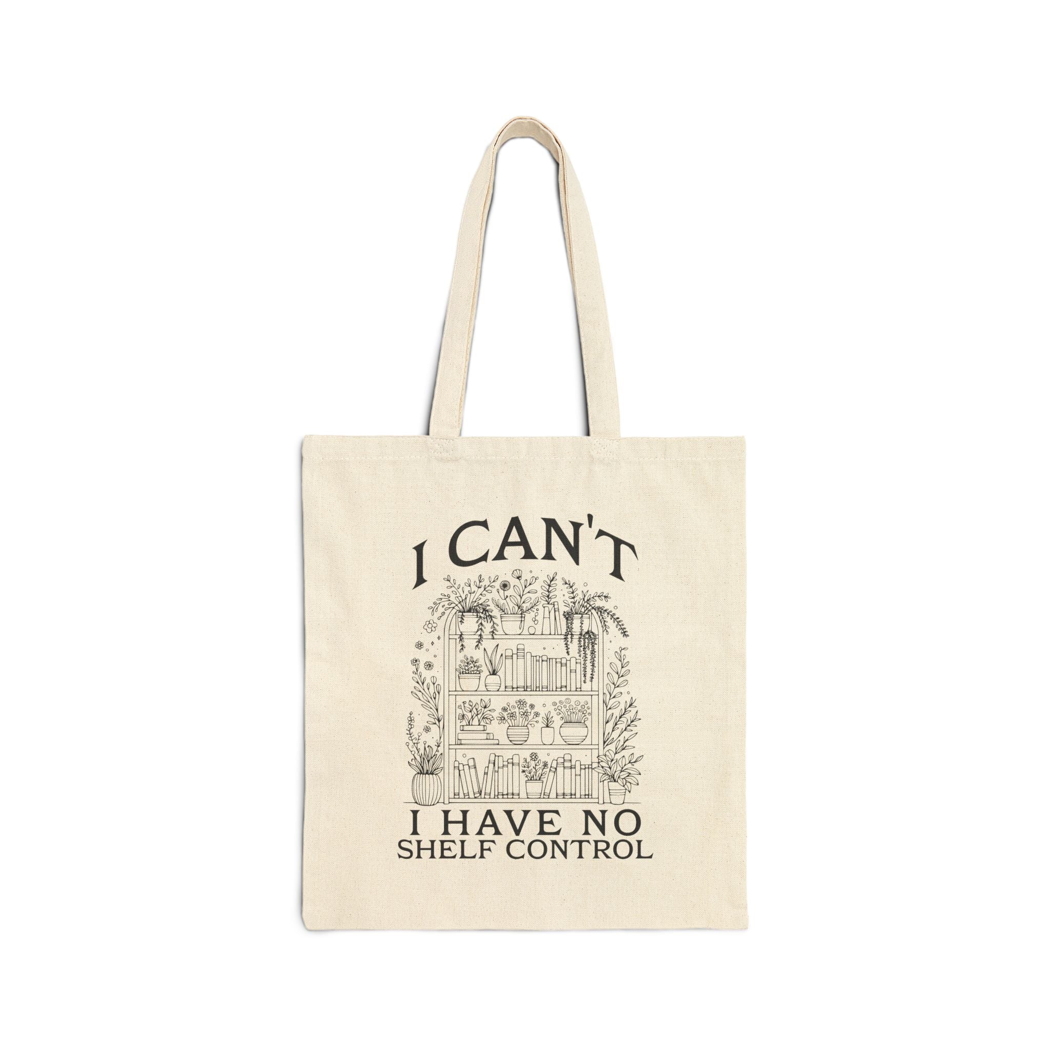 Tote Bag — "I Can't, I Have No Shelf Control" Funny Pack-Rat Canvas Tote, natural