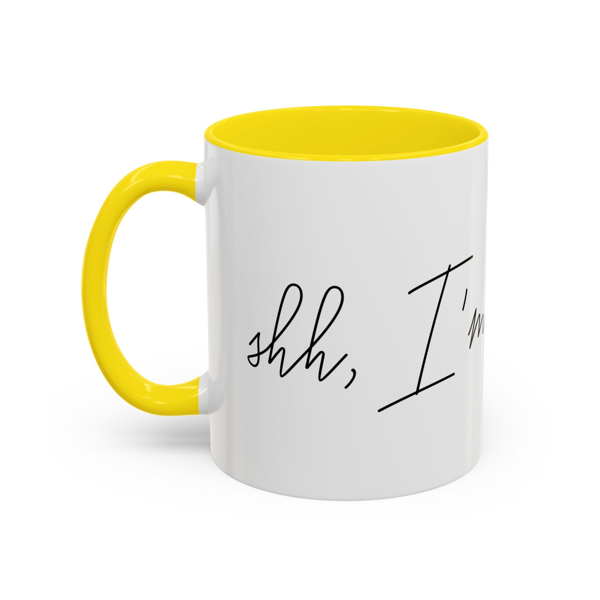 "Shh, I'm Manifesting" Accent Coffee Mug — Funny Minimal 11/15oz