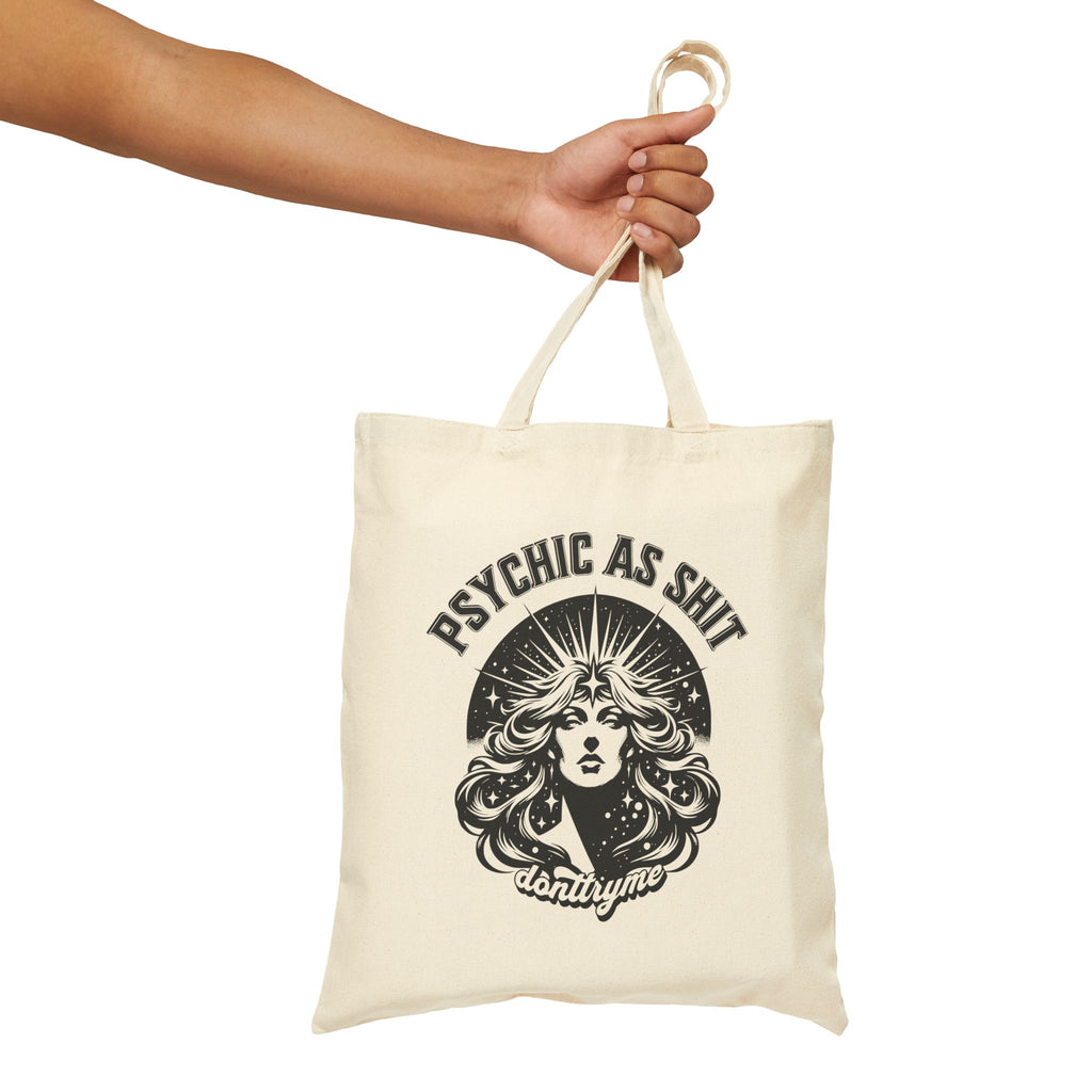 Psychic As Sh*t Cotton Canvas Tote — Funny Psychic Tote Bag for Clairvoyant Vibes