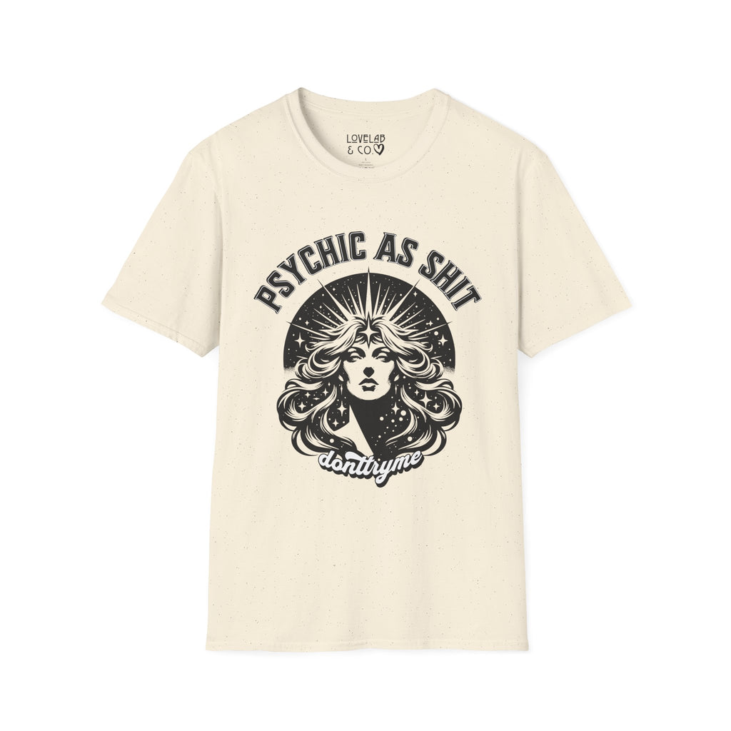 Psychic As Sh*t T-Shirt — Retro Mystic Tarot Graphic Tee