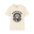Psychic As Sh*t T-Shirt — Retro Mystic Tarot Graphic Tee
