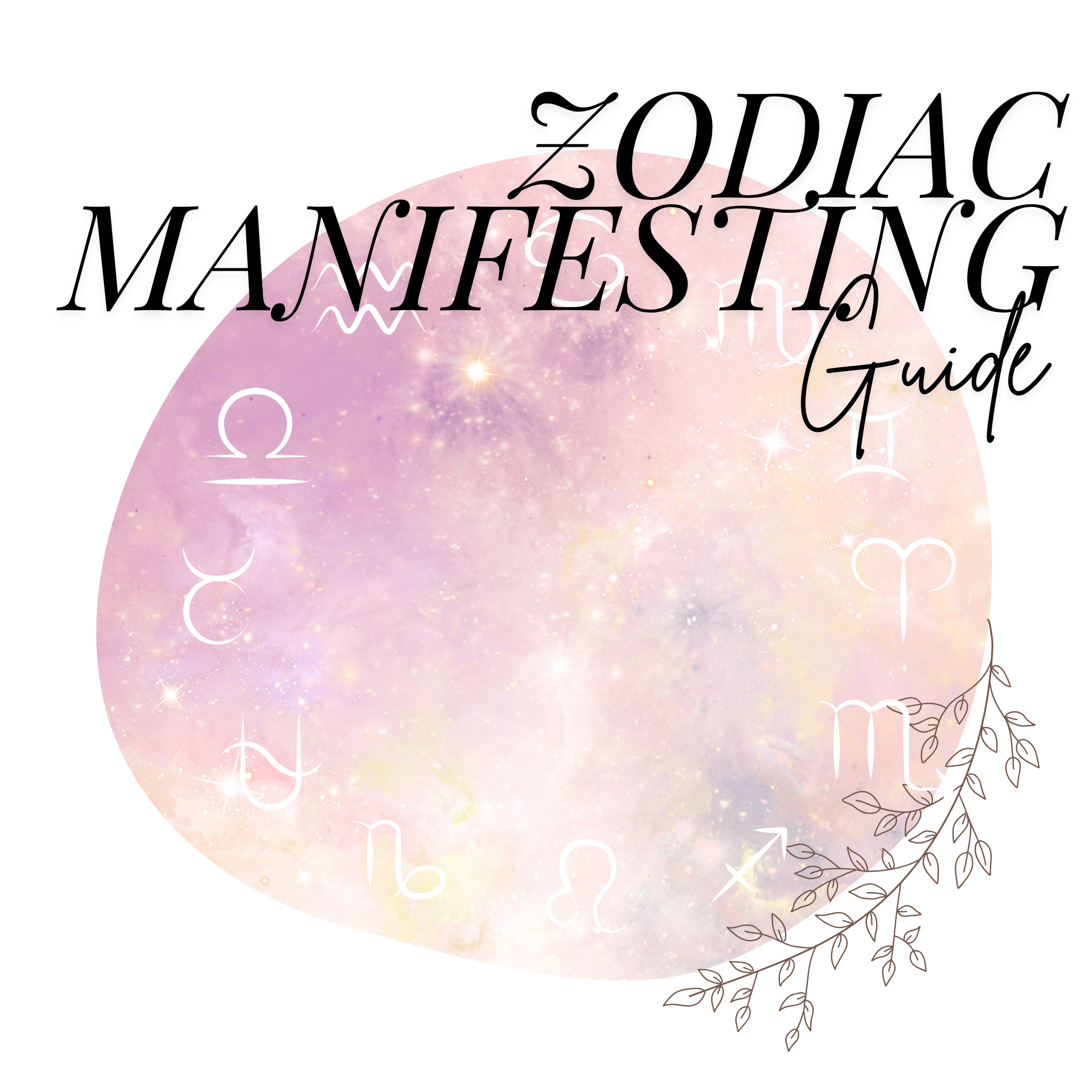 Zodiac Manifesting Guide