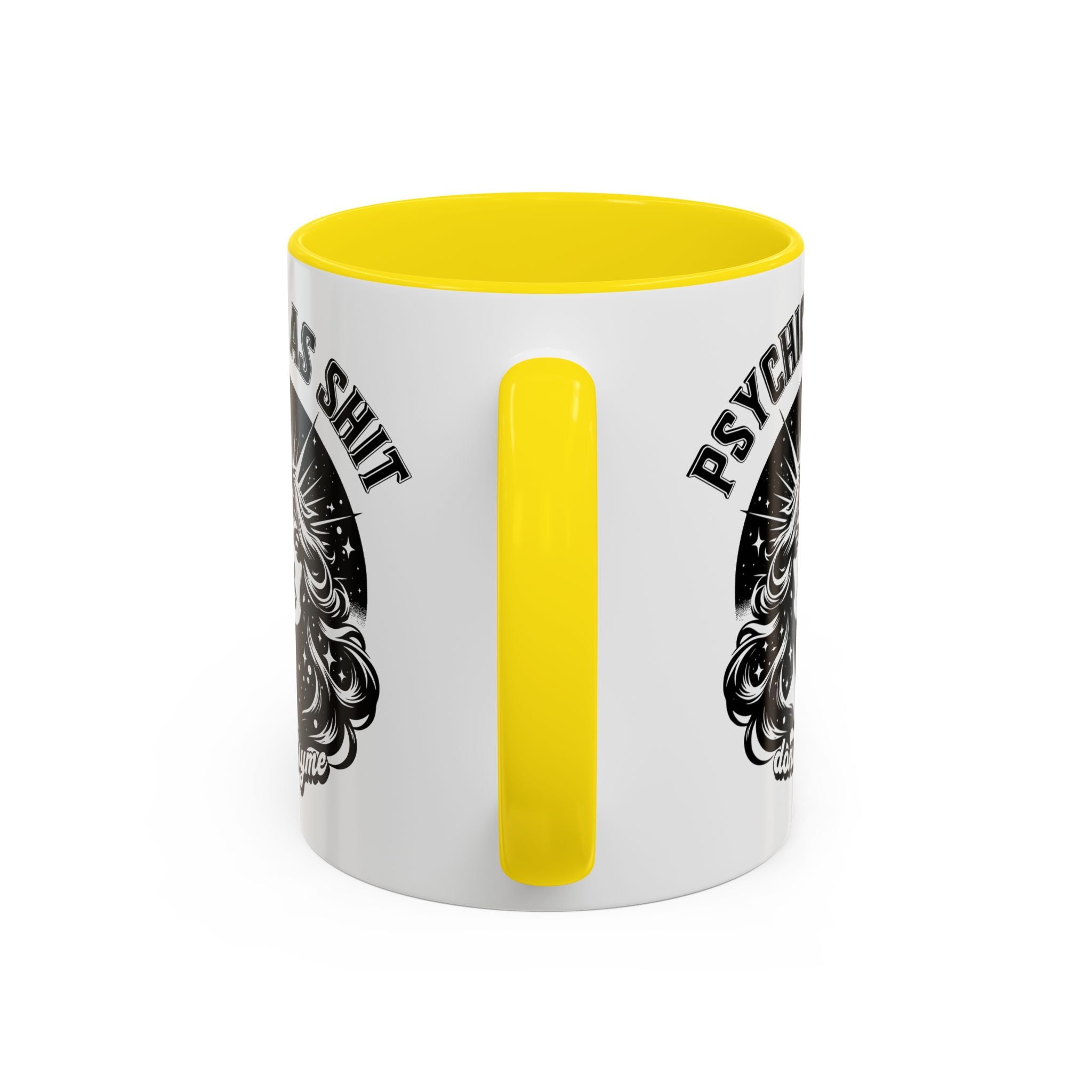 Funny "Psychic As Sh*t, Don't Try Me" Accent Mug — 11/15oz, multiple colors