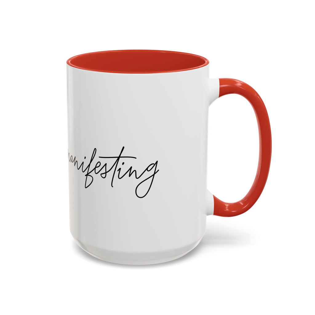 "Shh, I'm Manifesting" Accent Coffee Mug — Funny Minimal 11/15oz