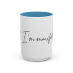 "Shh, I'm Manifesting" Accent Coffee Mug — Funny Minimal 11/15oz