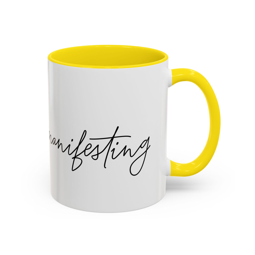 "Shh, I'm Manifesting" Accent Coffee Mug — Funny Minimal 11/15oz