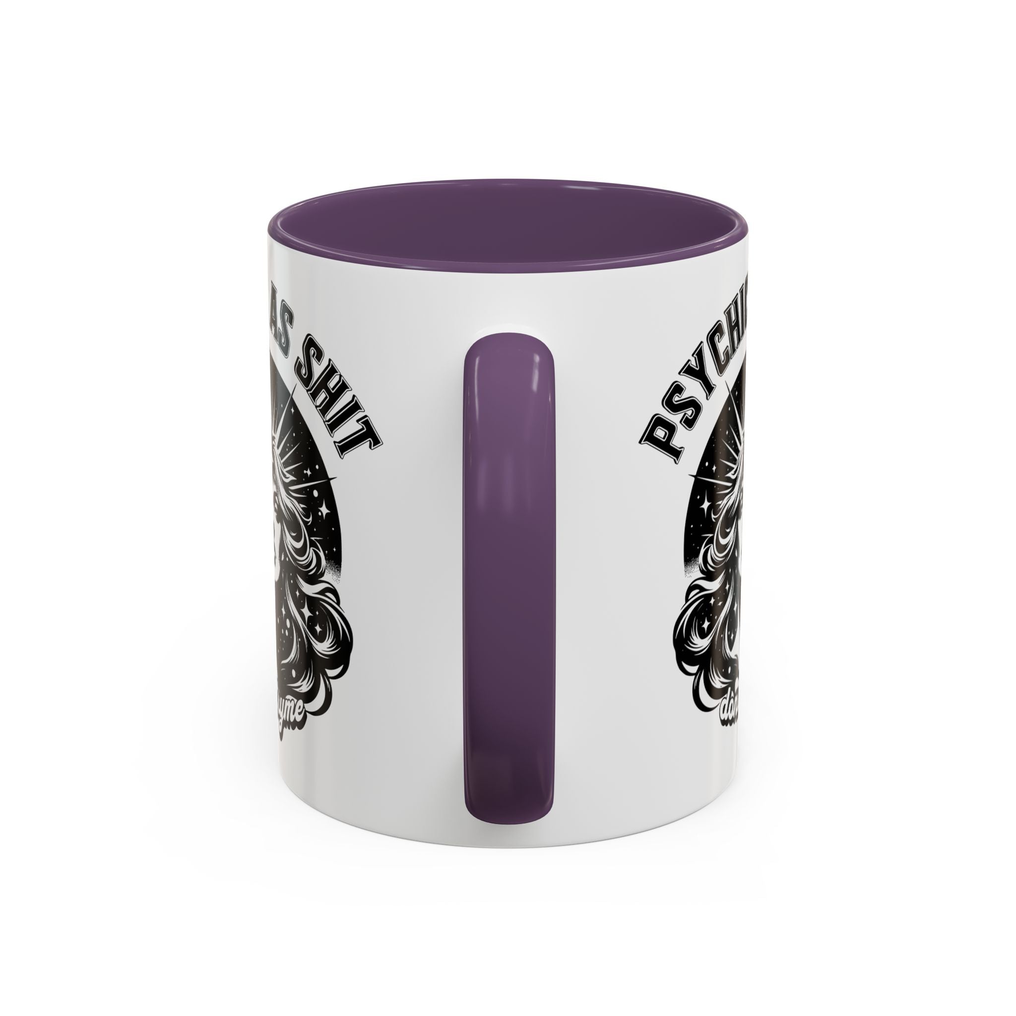 Funny "Psychic As Sh*t, Don't Try Me" Accent Mug — 11/15oz, multiple colors