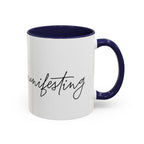 "Shh, I'm Manifesting" Accent Coffee Mug — Funny Minimal 11/15oz