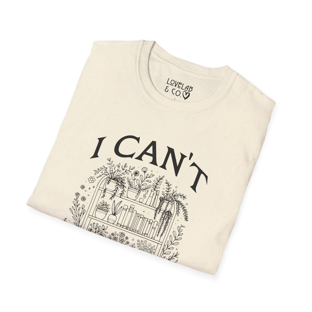 I Can't, I Have No Shelf Control — Funny Pack-Rat T-Shirt