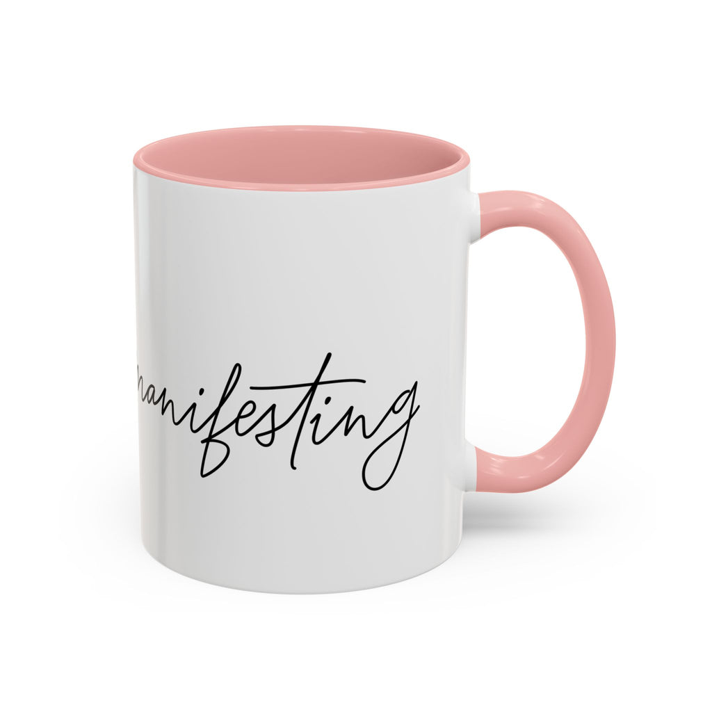 "Shh, I'm Manifesting" Accent Coffee Mug — Funny Minimal 11/15oz