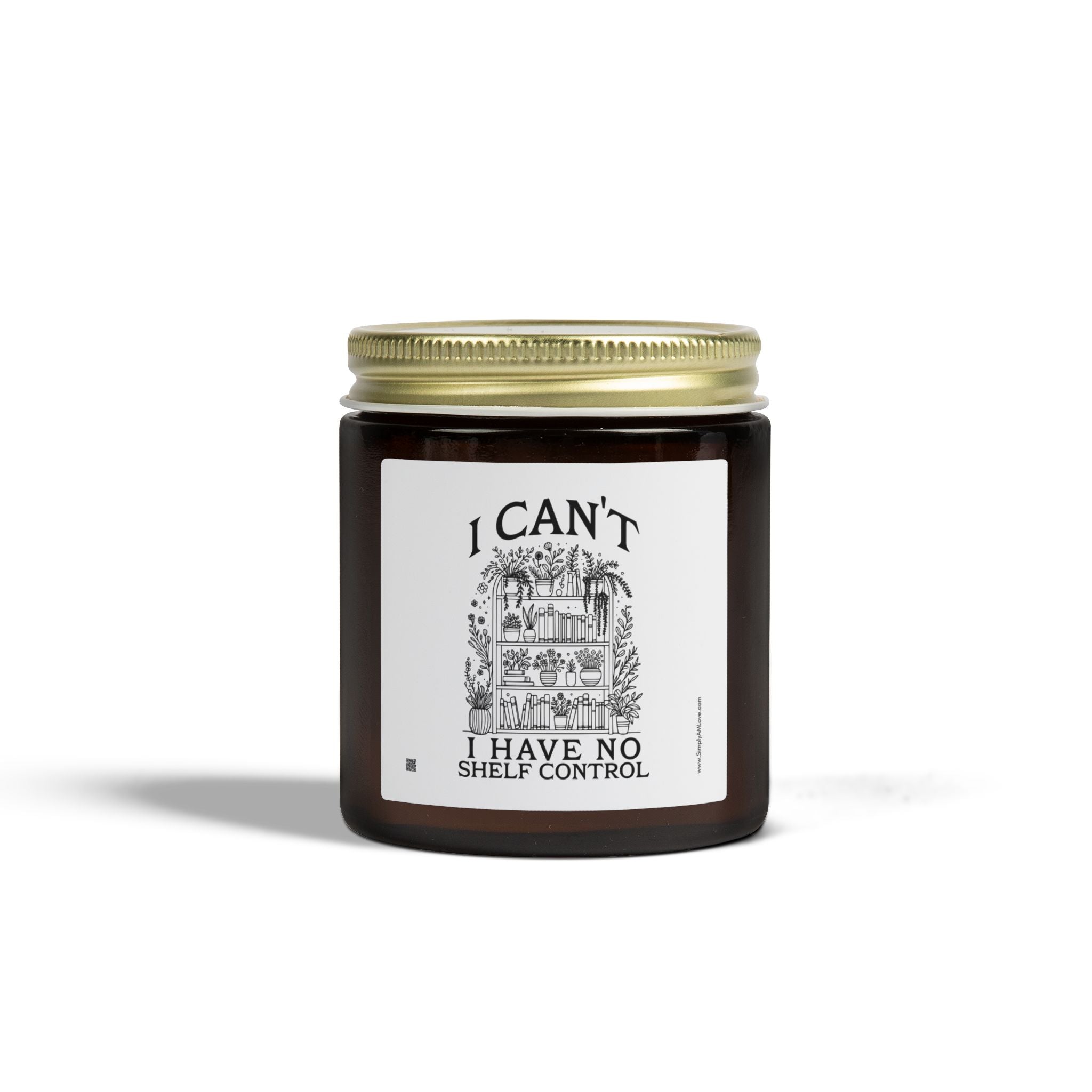 Funny Scented Candle — "I Can't, I Have No Shelf Control" (Coconut Apricot Wax, 4oz/9oz)