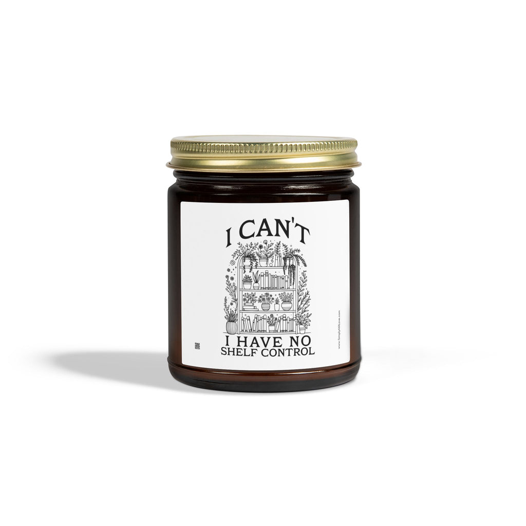 Funny Scented Candle — "I Can't, I Have No Shelf Control" (Coconut Apricot Wax, 4oz/9oz)