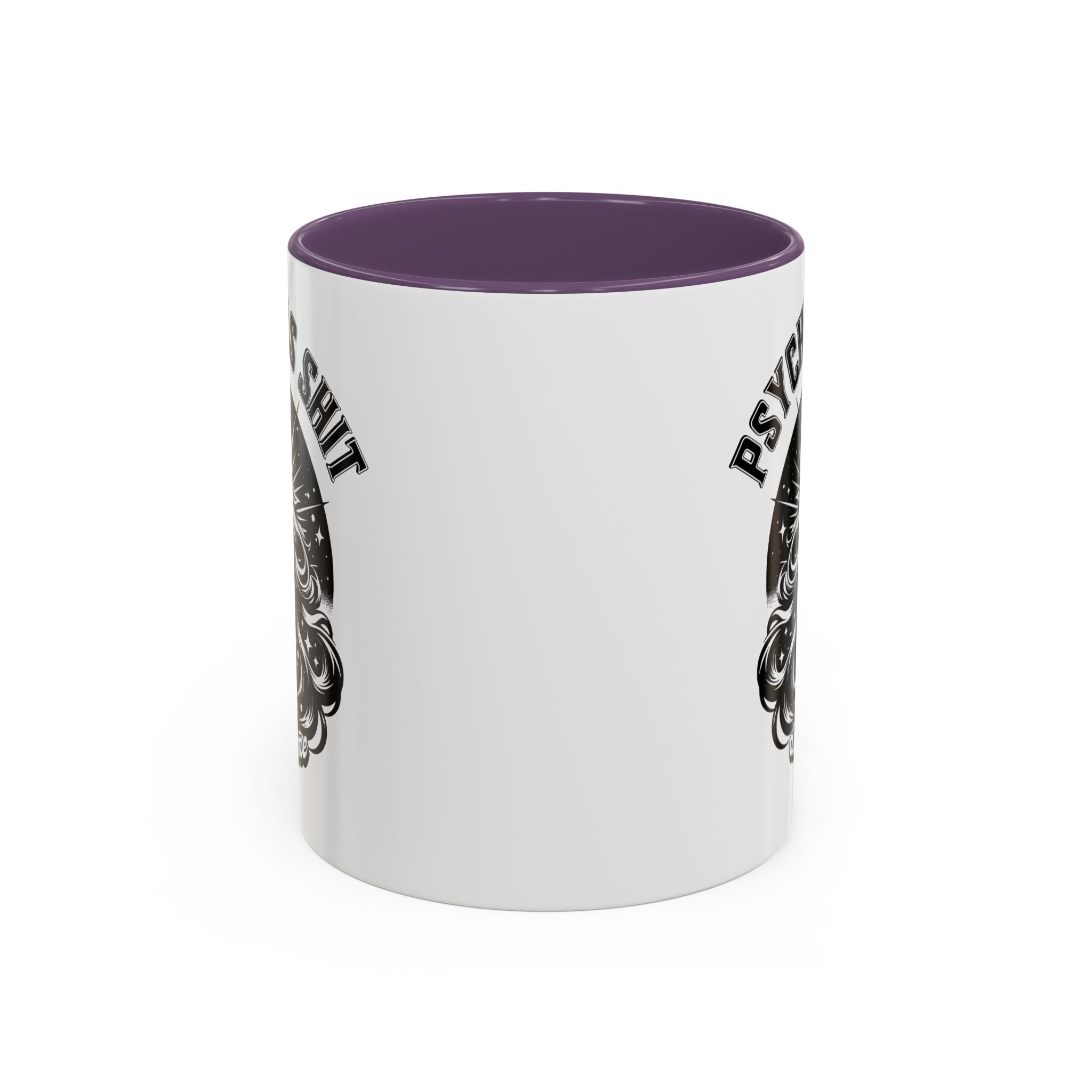 Funny "Psychic As Sh*t, Don't Try Me" Accent Mug — 11/15oz, multiple colors