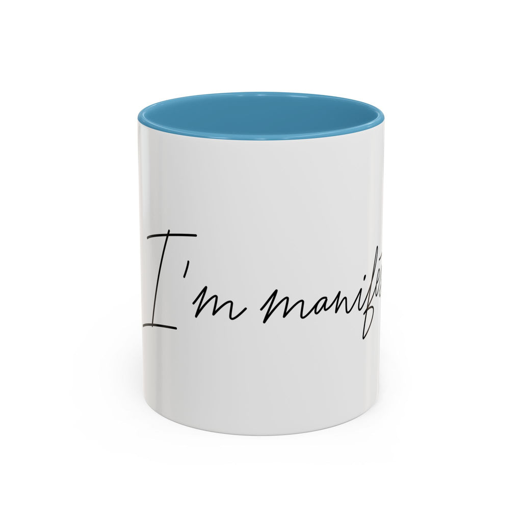 "Shh, I'm Manifesting" Accent Coffee Mug — Funny Minimal 11/15oz